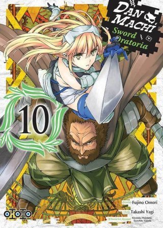 DanMachi, Sword Oratoria T. 9 & T. 10 - Par Takashi Yagi & Fujino Omori - Ototo