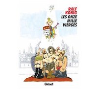 Les Onze Mille Vierges - Par Ralf König - Glénat
