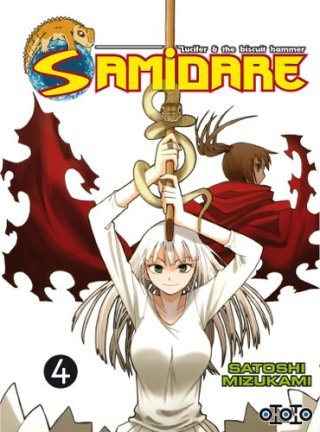 Samidare, Lucifer & The Biscuit Hammer – T4 – par Satoshi Mizukami – éditions Ototo