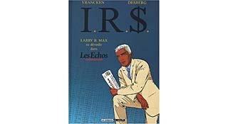 I.R.S. Edition spéciale "Les Echos" - Vrancken et Desberg- Le Lombard