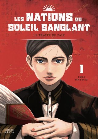 Les Nations du Soleil Sanglant T.1 & T.2 - Ikka Matsuki - Akata