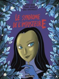 Le Syndrome de l'imposteurE - Par Céline Bracq, Fanny Briant & Éric Giacometti - Éd. MARAbulles