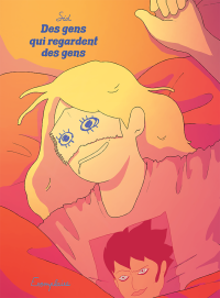 Des gens qui regardent des gens - par Sid - Ed. Exemplaire