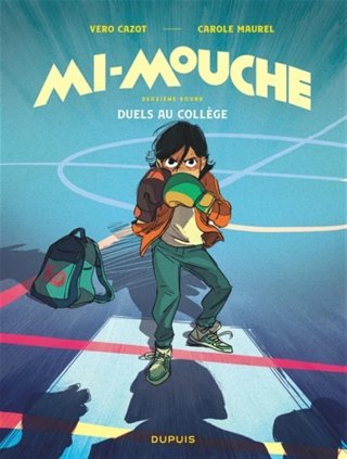 Mi-Mouche T. 2 : Fight Club au collège
