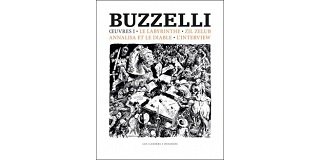 Le maestro Guido Buzzelli enfin réédité par Les Cahiers Dessinés