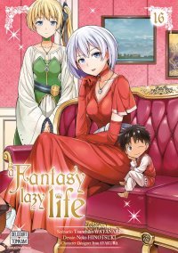 A Fantasy Lazy Life T.15 & T.16 - Par Tsunehiko Watanabe & Neko Hinetsuki - Delcourt/Tonkam
