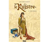 Le Ruistre - T2 : La Geste d'Aurimonde - Par Jean-Charles Kraehn - Glénat