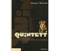 Quintett - Troisième Mouvement : « Histoire d'Elias Cohen » - Par Giroud & Cuzor - Dupuis