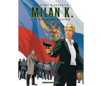 Milan K. T3 - Par Sam Timel & Corentin - Humanoïdes Associés