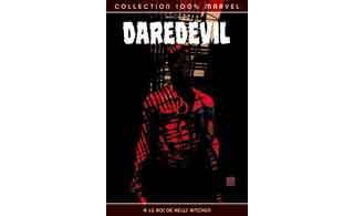 Daredevil : T9 : Le Roi de Hell's Kitchen - Bendis & Maleev - 100 % Marvel 