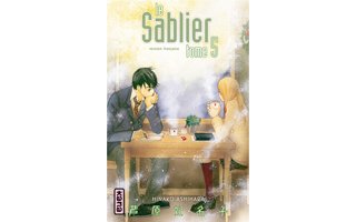 Le Sablier, T5 – Par Hinako Ashihara – Kana