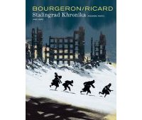 Stalingrad Khronika (première partie) - Par Bourgeron & Ricard - Dupuis