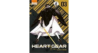 Heart Gear T. 3 - Par Tsuyoshi Takaki - Ki-oon