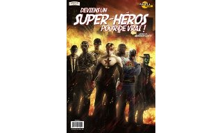 Des super-héros incroyables mais vrais