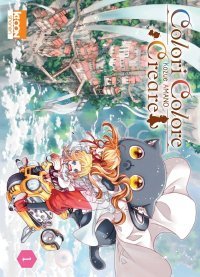 Colori Colore Creare T.1 - Par Kozue Amano - Ed. Ki-oon