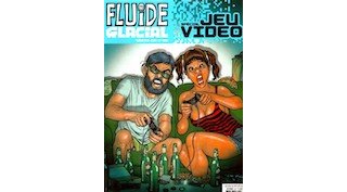 Fluide Glacial Série Or N°88 - Spécial jeu vidéo