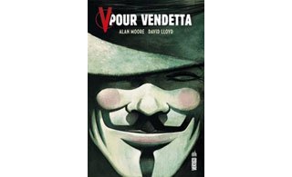 "V pour Vendetta" : un bréviaire inattendu pour l'anarchie contemporaine