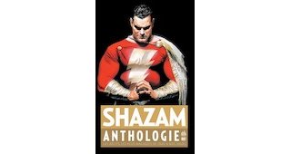 Shazam Anthologie - Collectif - Urban Comics