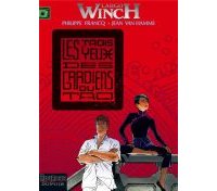 Largo Winch T. 15 : Les trois yeux des gardiens du Tao- par Francq & Van Hamme - Dupuis