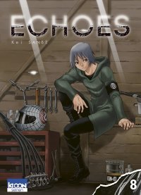 Echoes T. 8 - Par Kei Sanbe - Ki-oon