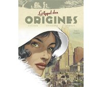 L'Appel des origines - T1 : Harlem - Par Callède, Séjourné et Verney - Vents d'Ouest