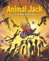 Animal Jack, T. 3 : La Planète du singe - Par Kid Toussaint & Miss Prickly - Dupuis