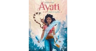 Ayati – La Légende des cinq pétales – Par Fabien Fernandez et Sandra Violeau – Jungle. Les héroïnes prennent le pouvoir !