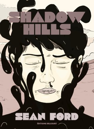 Shadow hills - Par Sean Ford - Ed. Delcourt 