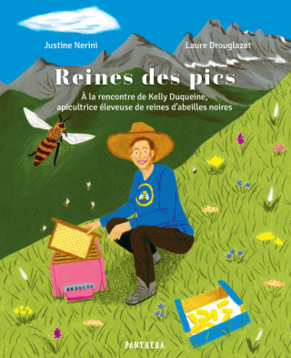 Reines des pics - par Justine Nerini et Laure Drouglazet - Éd. Panthera