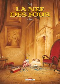 La Nef des Fous - T5 : Puzzle - Par Turf - Delcourt