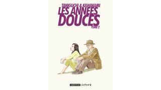 Les années douces, T.2 - Par Taniguchi, d'après Hiromi Kawakami - Casterman (traduction Elisabeth Suetsugu)