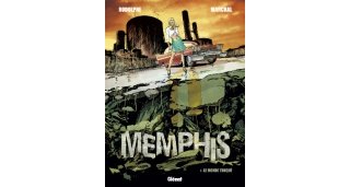Memphis, tomes 1 & 2 - Par Rodolphe & Marchal - Glénat