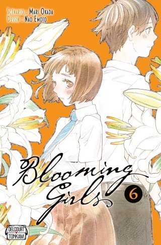 Blooming Girls T. 5 & T. 6 - Par Mari Okada & Nao Emoto - Delcourt/Tonkam