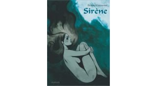 Sirène - Par Daphné Collignon - Dupuis