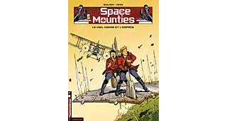 Le vieil homme et l'espace - Space Mounties, n°2 - Guilhem et Veys- Lombard