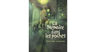 La Mémoire dans les Poches - Tome 1/2 - Par L. Brunschwig & E. Le Roux - Futuropolis