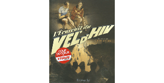 L'Écureuil du Vel'd'Hiv – Par Christian Lax – Futuropolis