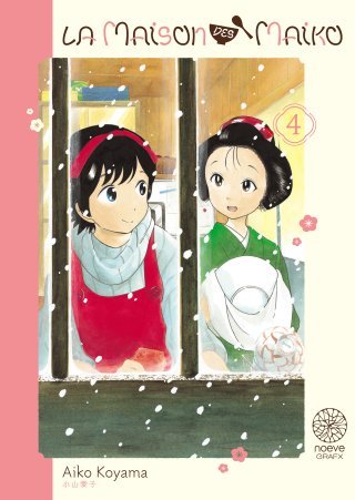 La Maison des Maiko T. 3 & T. 4 - Par Aiko Koyama - Noeve Grafx