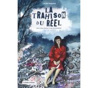 La Trahison du réel - Par Céline Wagner - La Boîte à Bulles