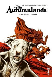 The Autumnlands T. 2 - Par Kurt Busiek et Benjamin Dewey - Urban Comics