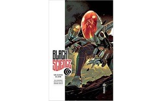 Black Science T4 - Par Rick Remender et Matteo Scalera - Urban Comics