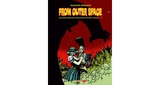 From Outer Space - T1 - Marion Mousse - 6 Pieds sous terre