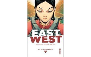 East of West T3 - Par Jonathan Hickman, Nick Dragotta et Frank Martin (trad. Jérôme Wicky) - Urban Comics