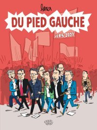 Du pied gauche. Vers 2027 - Par Lara - Éd. Charivari