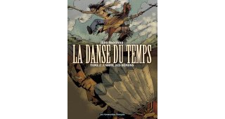 La Danse du temps - T2 : L'Arme des démons - Igor Baranko - Les Humanoïdes Associés