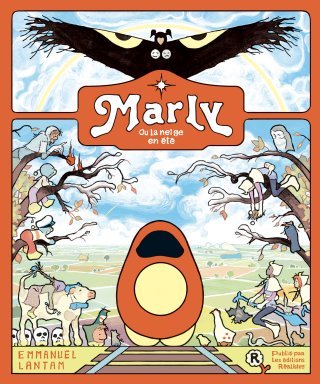 Marly ou la neige en été - Par Emmanuel Lantam - Ed. Réalistes