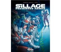 Sillage fourbit ses "Premières Armes"