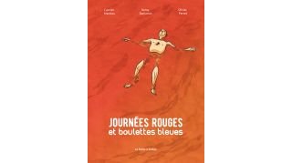 Journées Rouges et Boulettes Bleues - Par Mathieu, Benjamin & Perret - La Boîte à Bulles