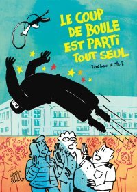 "Le Coup de boule est parti tout seul" : quand le quotidien vire au burlesque