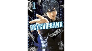 Psycho Bank T. 1 et T. 2 - Par Naoki Serizawa - Pika